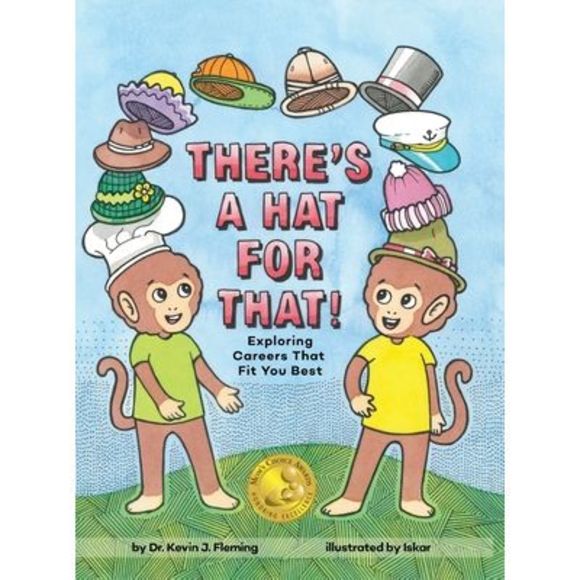 There's a Hat for That!: Exploring Careers That Fit You Best -- Kevin Fleming - Picture 1 of 1